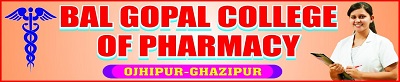  BAL GOPAL COLLEGE OF PHARMACY 